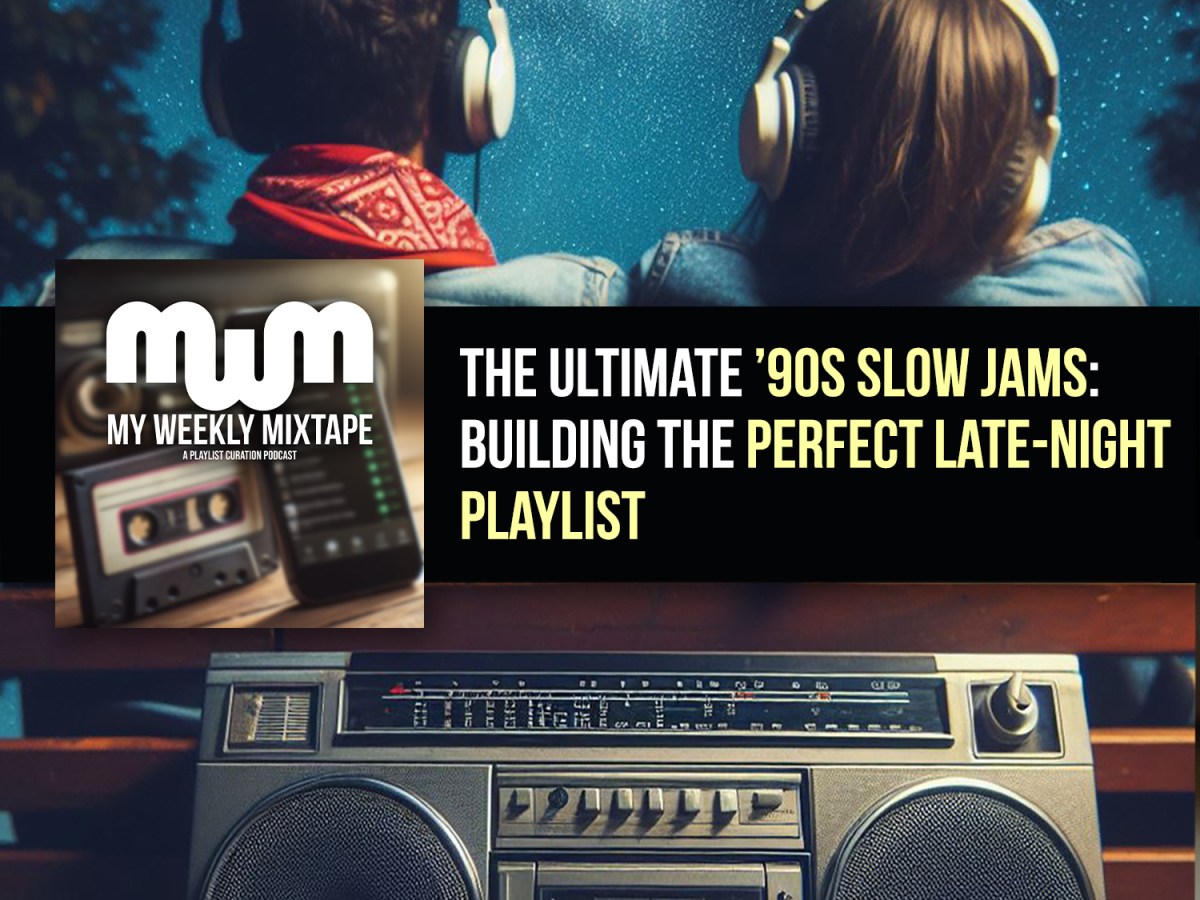 The Ultimate ’90s Slow Jams: Building the Perfect Late-Night Playlist