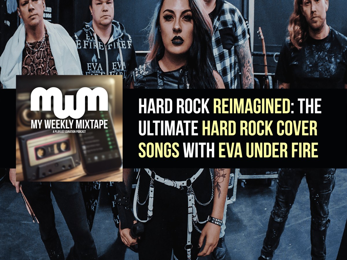 Hard Rock Reimagined: The Ultimate Hard Rock Cover Songs with Eva Under Fire