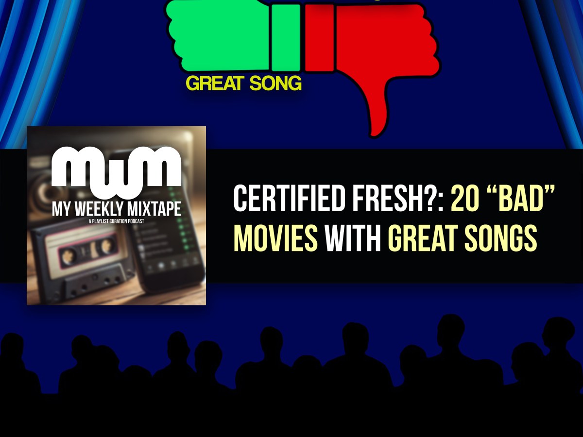 Certified Fresh?: 20 Bad Movies With Great Songs