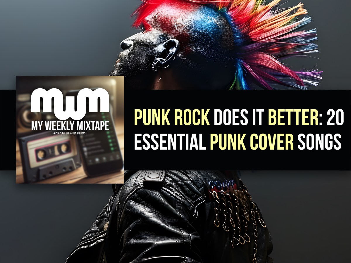 Punk Rock Does It Better: 20 Essential Punk Cover Songs