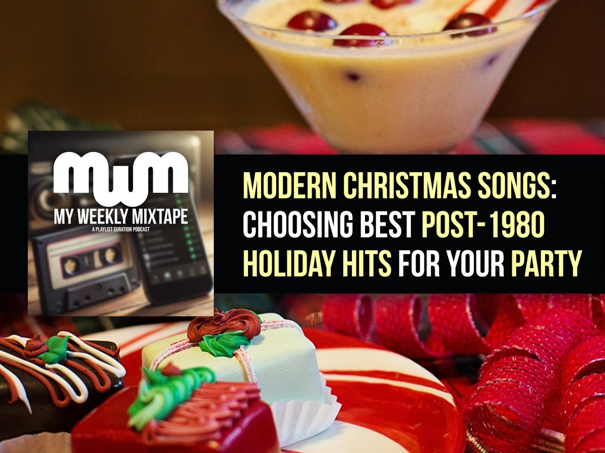 Modern Christmas Songs: Choosing the Best Post-1980 Holiday Hits for Your Party