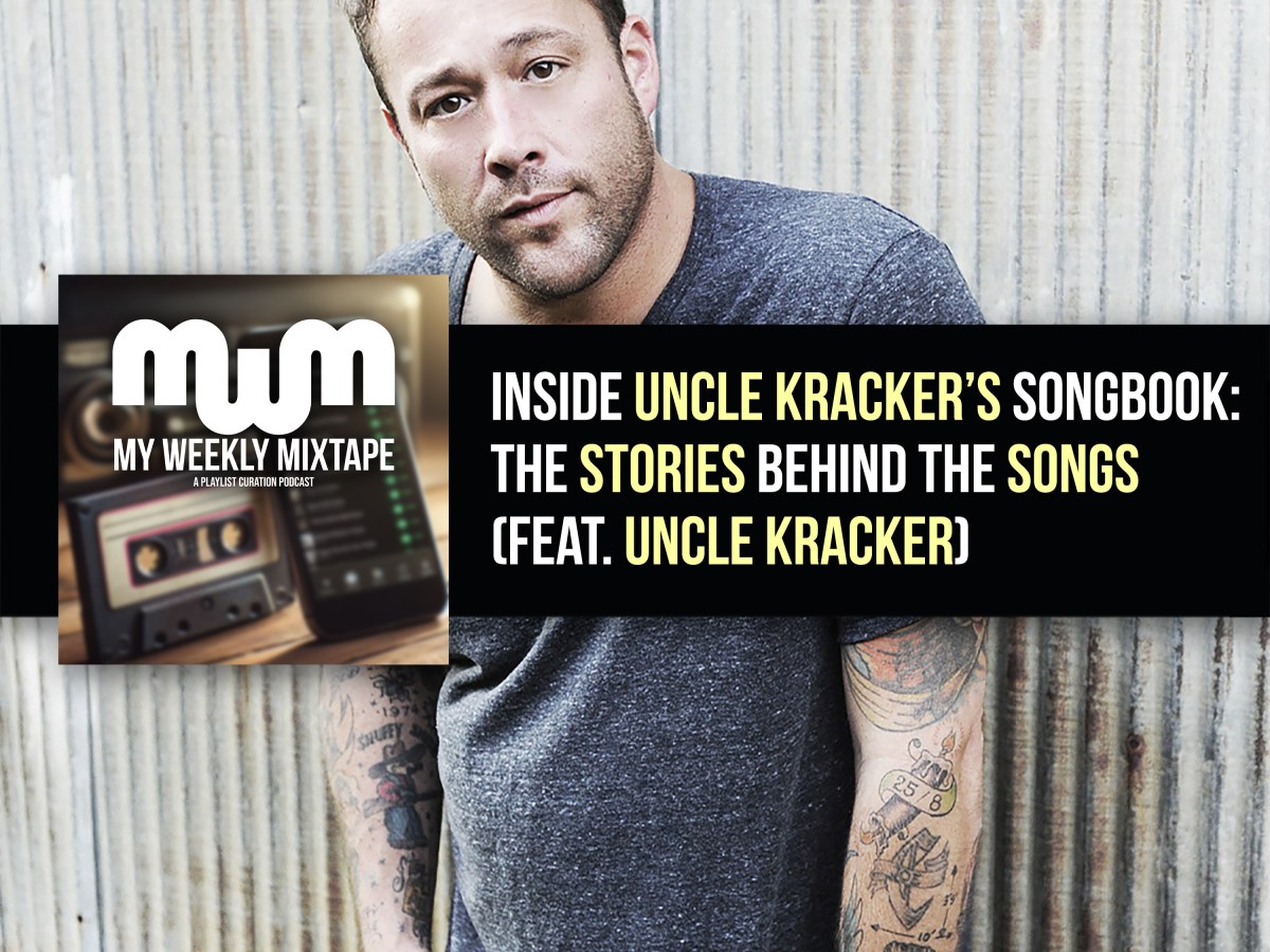 Inside Uncle Kracker’s Songbook: The Stories Behind the Songs (feat. Uncle Kracker)