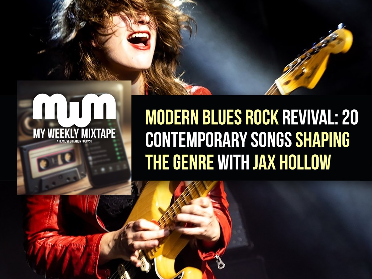 Modern Blues Rock Revival: 20 Contemporary Songs Shaping the Genre with Jax Hollow