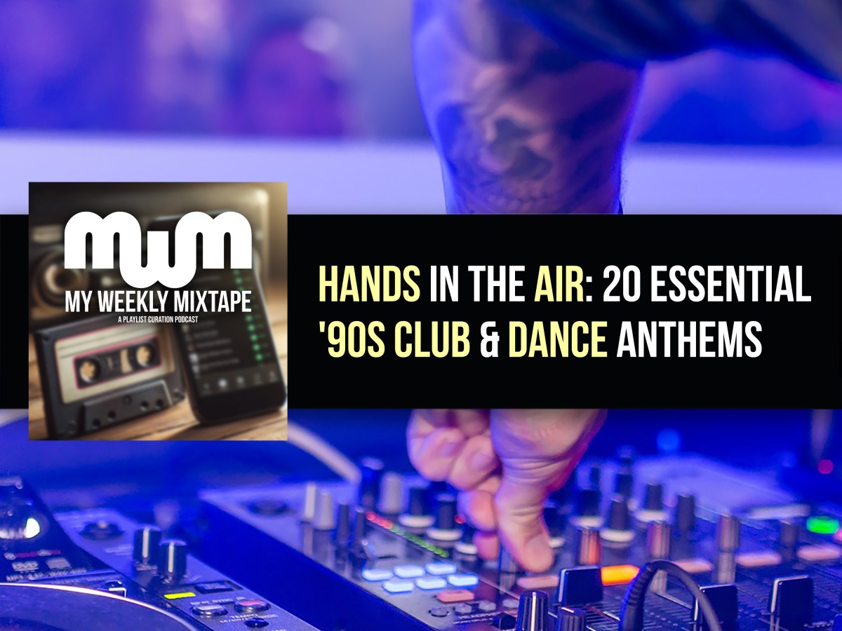 Hands in the Air: 20 Essential ’90s Club & Dance Anthems