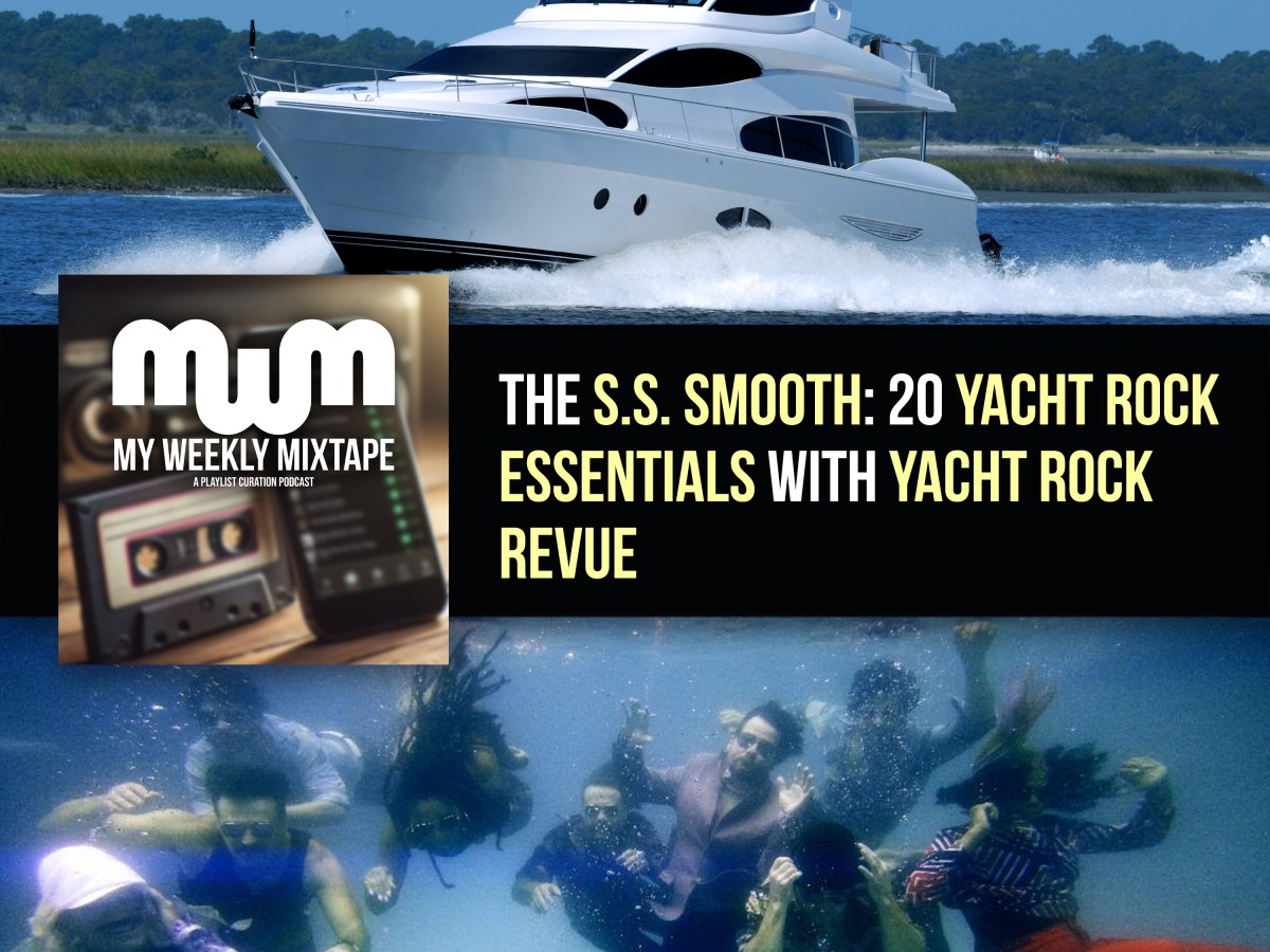 The S.S. Smooth: 20 Yacht Rock Essentials with Yacht Rock Revue
