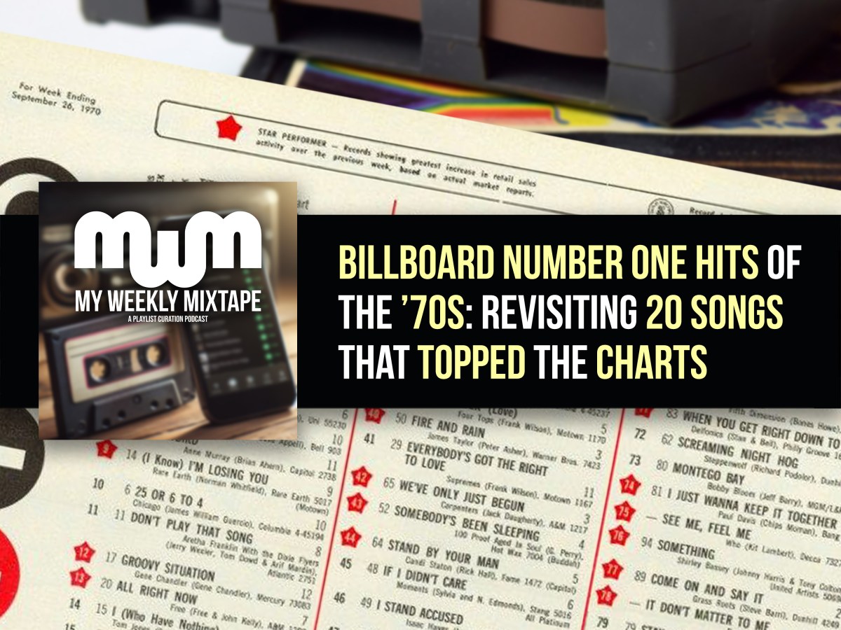 Billboard Number One Hits of the ’70s: Revisiting 20 Songs That Topped the Charts
