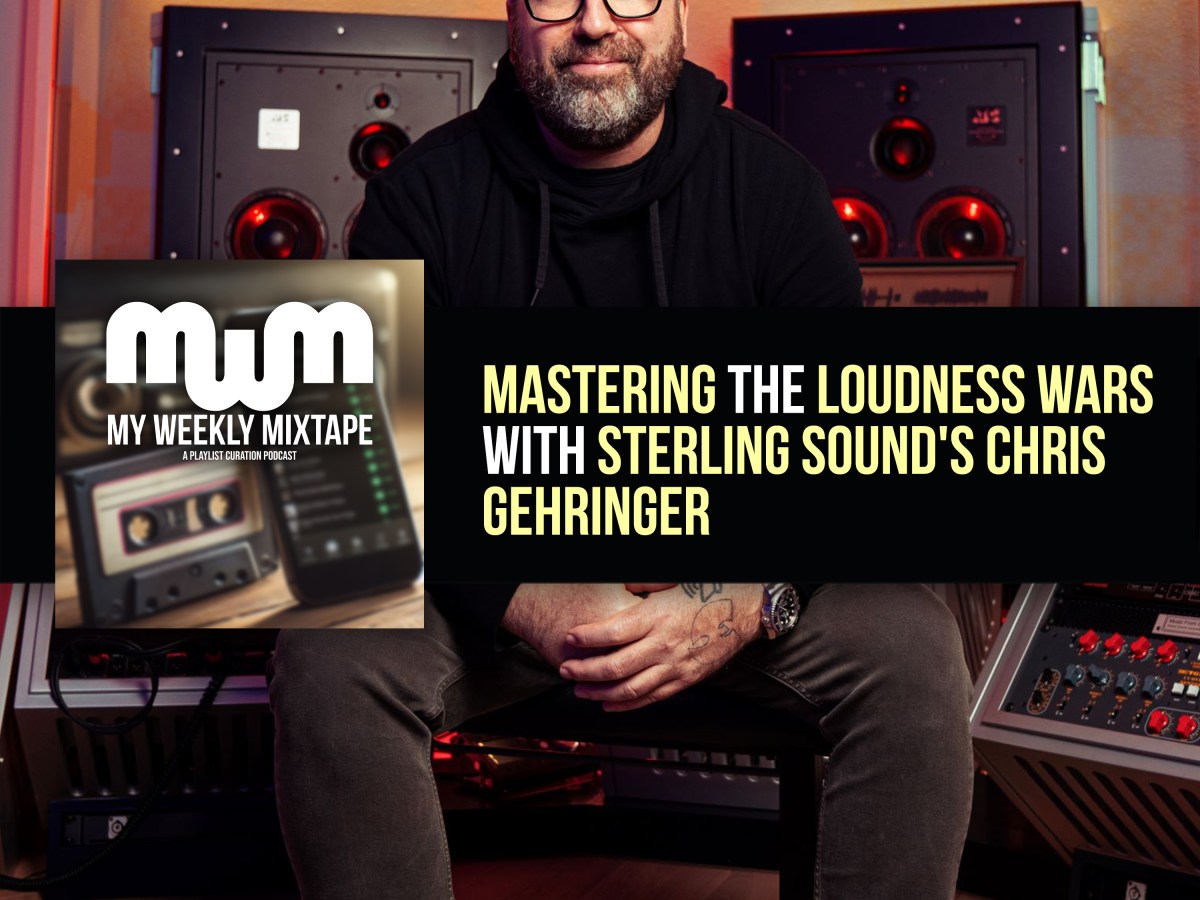 Mastering The Loudness Wars with Sterling Sound’s Chris Gehringer