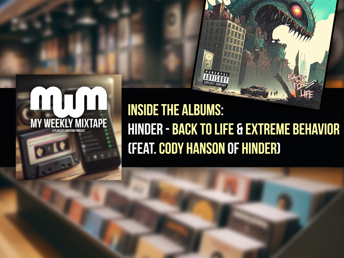 Inside The Albums: Hinder – Back To Life & Extreme Behavior (feat. Cody Hanson of Hinder)
