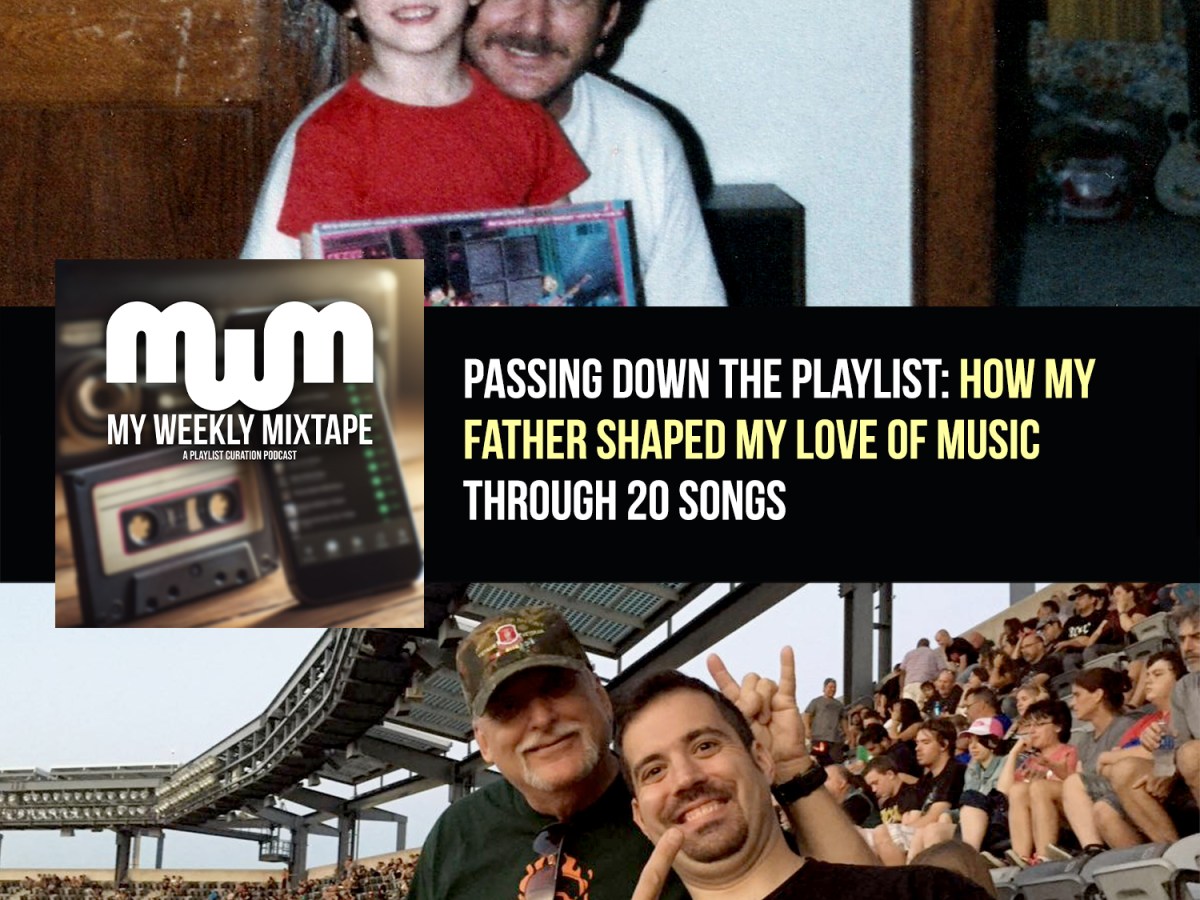 Passing Down the Playlist: How My Father Shaped My Love of Music Through 20 Songs